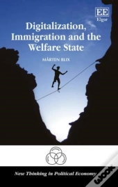 Digitalization, Immigration And The Welfare State