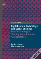 Digitalization, Technology And Global Business