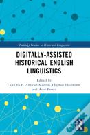 Digitally-Assisted Historical English Linguistics