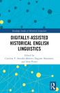 Digitally-Assisted Historical English Linguistics - Preview