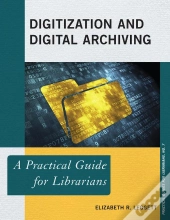Digitization And Digital Archiving