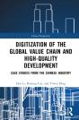 Digitization Of The Global Value Chain And High-Quality Development - Preview