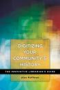 Digitizing Your Community'S History - Preview