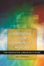 Digitizing Your Community'S History - Preview