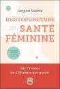 Digitopuncture Et Santé Féminine - Preview