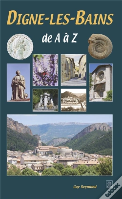 Capa do artigo Digne-Les-Bains De A À Z
