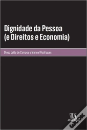 Dignidade da Pessoa (e Direitos e Economia)
