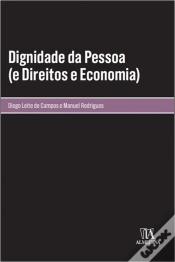 Capa do artigo Dignidade da Pessoa (e Direitos e Economia)