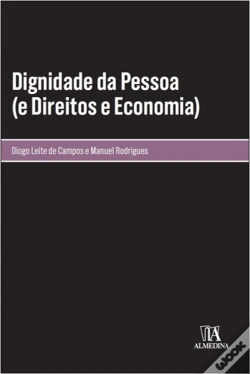 Capa do artigo Dignidade da Pessoa (e Direitos e Economia)