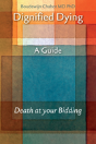Dignified Dying - Preview