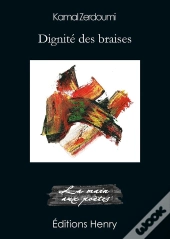 Dignité Des Braises