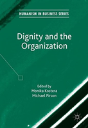 Dignity And The Organization - Preview