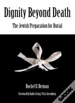 Dignity Beyond Death