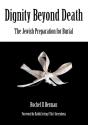 Dignity Beyond Death - Preview