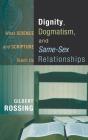 Dignity, Dogmatism, And Same-Sex Relationships - Preview