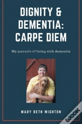 Dignity & Dementia