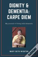 Dignity & Dementia