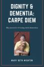 Dignity & Dementia - Preview