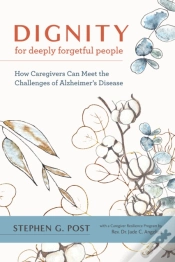 Capa do artigo Dignity For Deeply Forgetful People