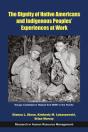 Dignity Of Native Americans And Indigenous Peoples' Experiences At Work - Preview