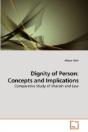 Dignity Of Person: Concepts And Implicat - Preview