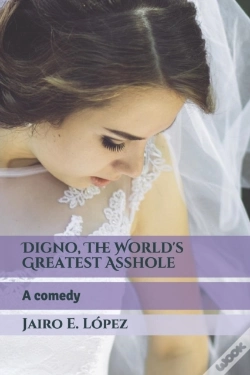 Capa do artigo Digno, The World'S Greatest Asshole