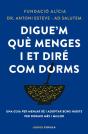Digue'M Què Menges I Et Diré Com Dorms - Preview