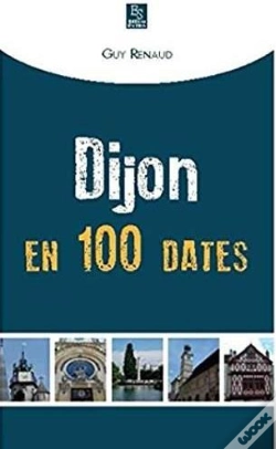 Capa do artigo Dijon En 100 Dates