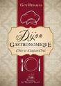 Dijon Gastronomique-D'Hier Et D'Aujourd'Hui - Preview