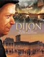 Dijon Tome 2 : Du Siège De Dijon À La Capitale De La Gastronomie - Preview