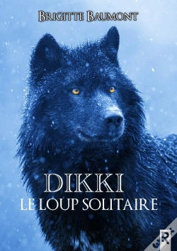 Capa do artigo Dikki, Le Loup Solitaire