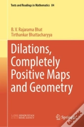Dilations, Completely Positive Maps And Geometry