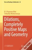 Dilations, Completely Positive Maps And Geometry