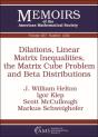 Dilations, Linear Matrix Inequalities, The Matrix Cube Problem And Beta Distributions - Preview