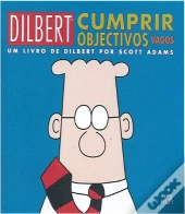 Dilbert - Cumprir Objectivos Vagos