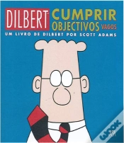 Capa do artigo Dilbert - Cumprir Objectivos Vagos