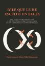 Dile Que Le He Escrito Un Blues - Preview