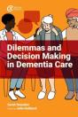 Dilemmas And Decision Making In Dementia Care - Preview