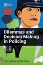Dilemmas And Decision Making In Policing - Preview