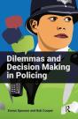 Dilemmas And Decision Making In Policing - Preview