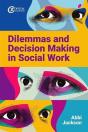 Dilemmas And Decision Making In Social Work - Preview
