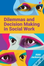 Capa do artigo Dilemmas And Decision Making In Social Work