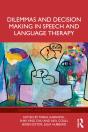 Dilemmas And Decision Making In Speech And Language Therapy - Preview