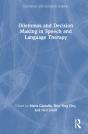 Dilemmas And Decision Making In Speech And Language Therapy - Preview