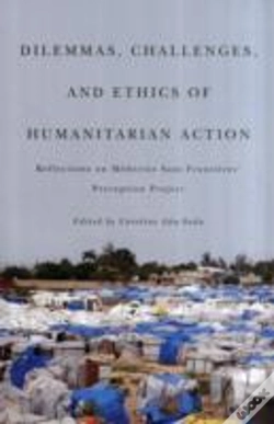 Capa do artigo Dilemmas, Challenges, And Ethics Of Humanitarian Action