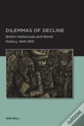 Dilemmas Of Decline