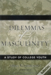 Dilemmas Of Masculinity