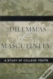 Dilemmas Of Masculinity