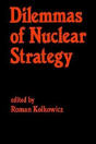 Dilemmas Of Nuclear Strategy - Preview