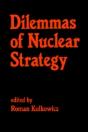 Dilemmas Of Nuclear Strategy - Preview